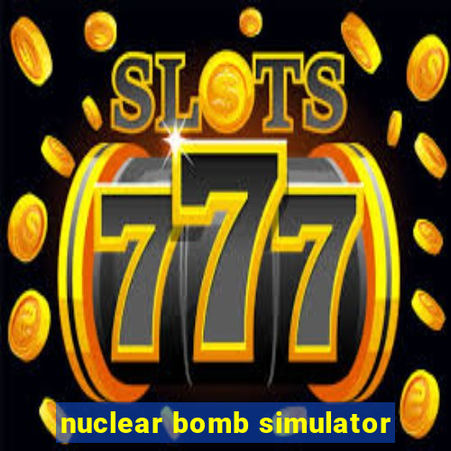 nuclear bomb simulator